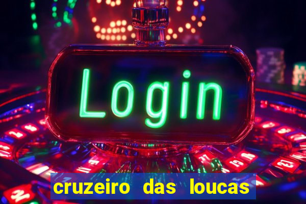 cruzeiro das loucas dublado torrent